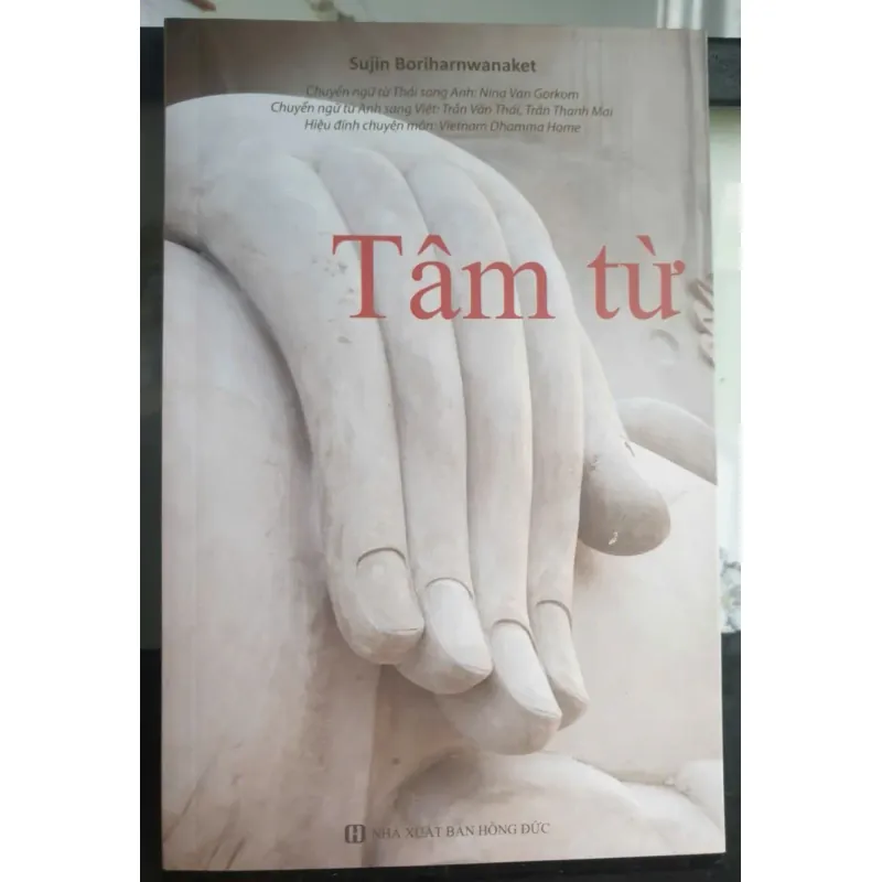 Sách Tâm Từ - Sujin Boriharnwanaket sách bìa mềm, nội dung tâm lý, thiền định 675450