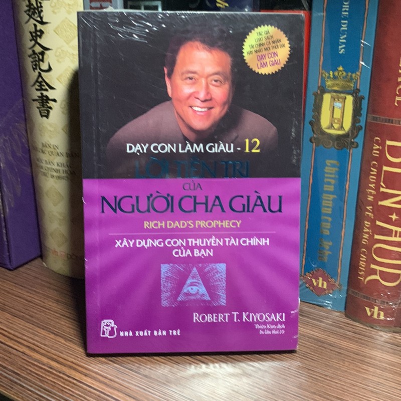 Dạy Con Làm Giàu 12 - Lời Tiên Tri Của Người Cha Giàu (Tái Bản 2020) 170677