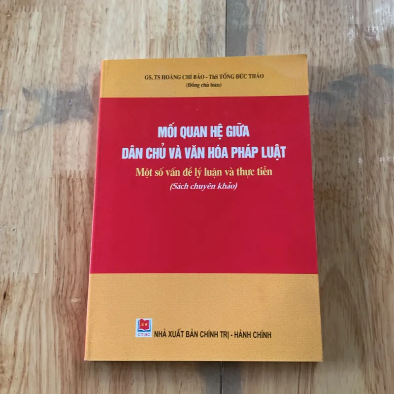 Mối quan hệ giữa dân chủ và văn hoá pháp luật, một số vấn đề lý luận thực tiễn 1024452