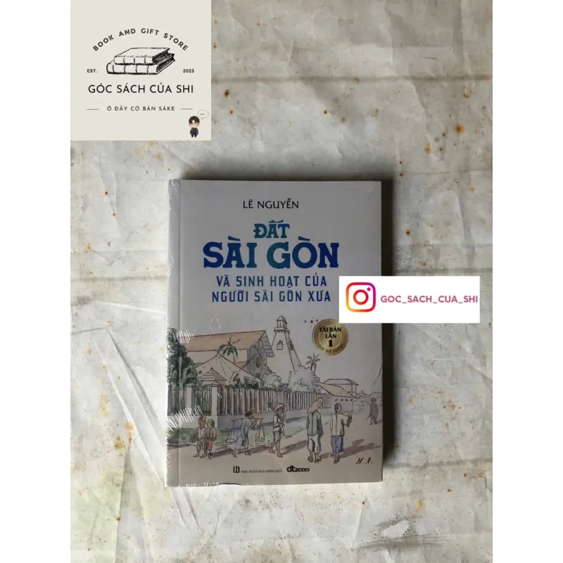 Đất Sài Gòn Và Sinh Hoạt Của Người Sài Gòn Xưa - Lê Nguyễn 752852