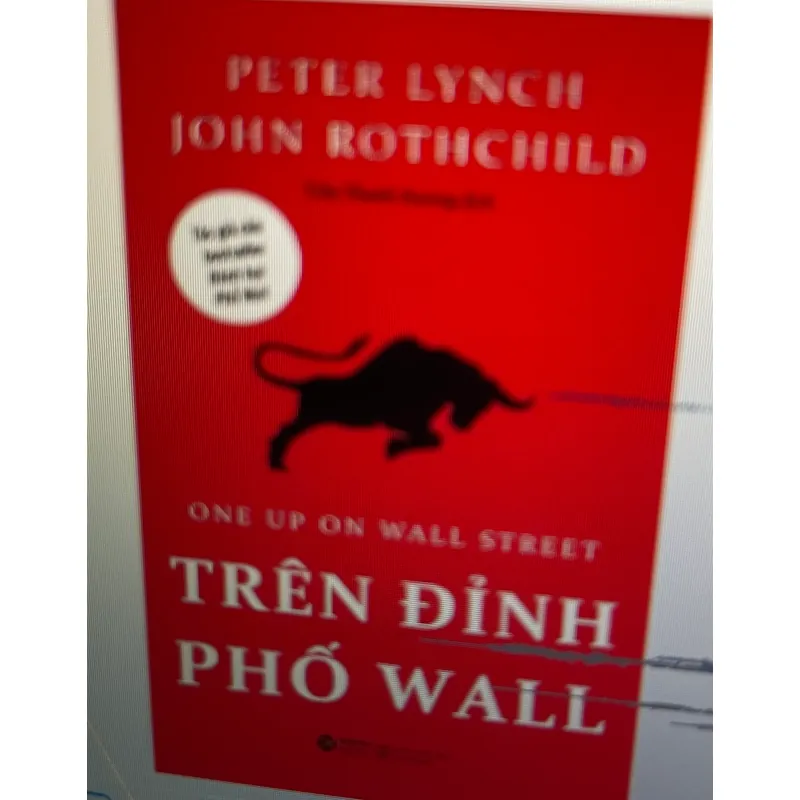 Sách Trên Đỉnh Phố Wall - Peter Lynch, John Rothchild mới 90% 761298