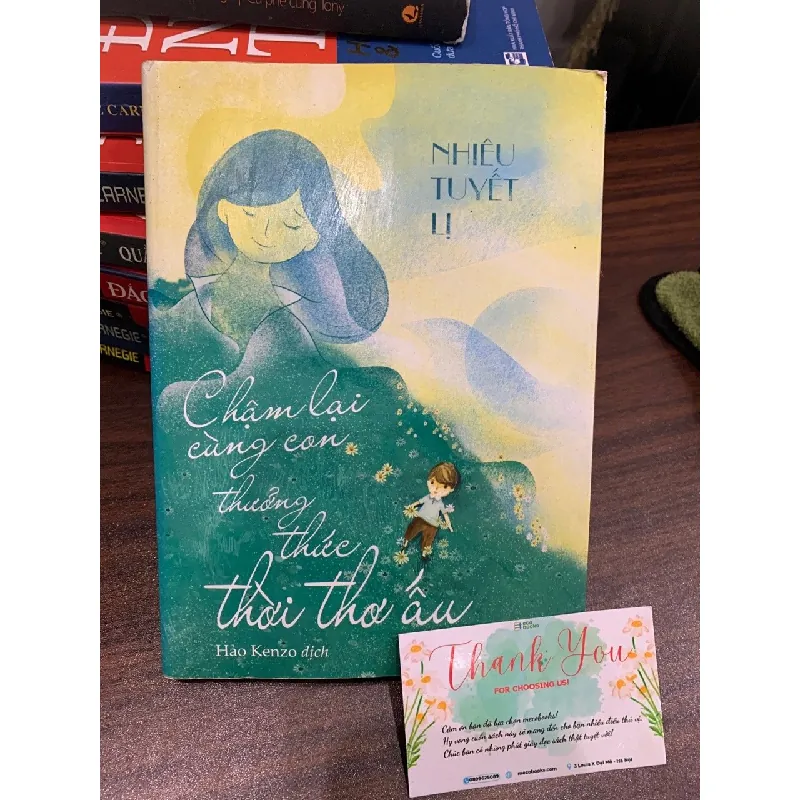 Chậm lại cùng con thưởng thức thời thơ ấu- Nhiêu Tuyết Lị 695882