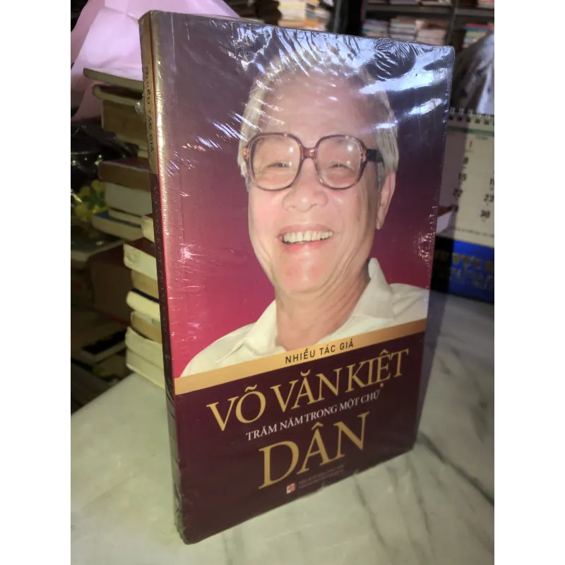 Võ Văn Kiệt - Trăm năm trong một chữ dân 791555