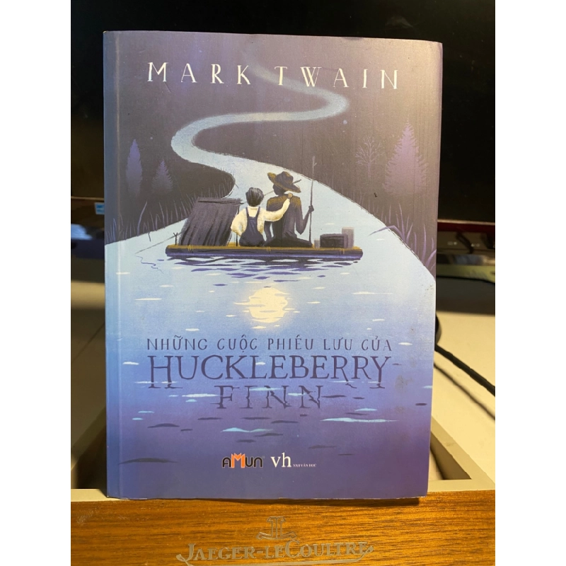 [Phiên Chợ Sách Cũ] Những Cuộc Phiêu Lưu Của Huckleberry Fin 2015 - Mark Twain -Amun phát hành,NXB Văn Học 0506 468191