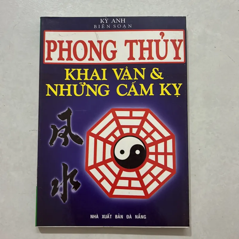 Phong thuỷ Khai vận và những cấm kỵ - Kỳ Anh 764658
