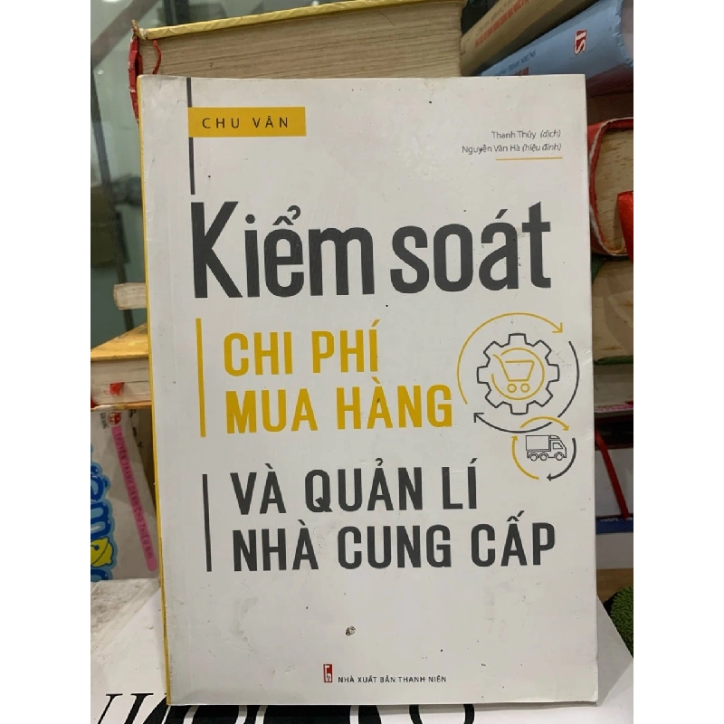 Kiểm Soát Chi Phí Mua Hàng và Quản Lý Nhà Cung Cấp 779520