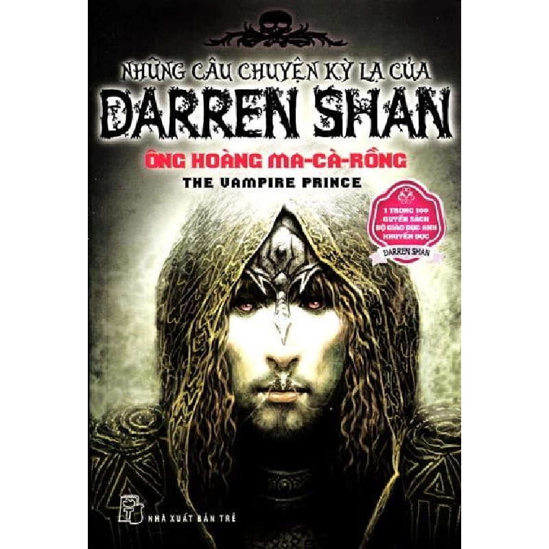 Những Câu Chuyện Kỳ Lạ Của Darren Shan 06 - Ông Hoàng Ma-Cà-Rồng (Tái Bản 2011) - Darren Shan ASB.PO Oreka Blogmeo 230225 395253