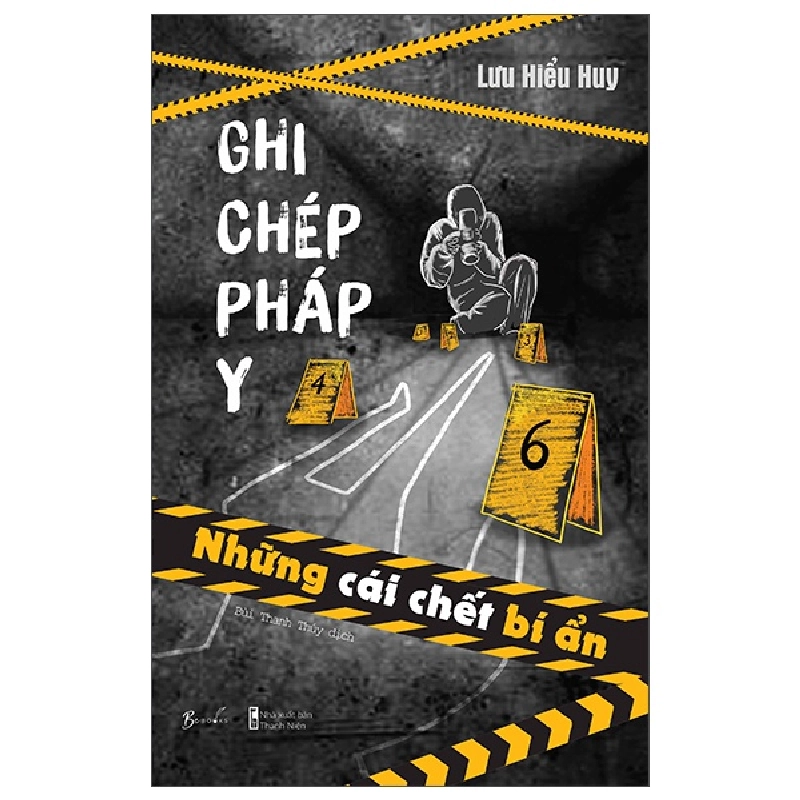 Ghi Chép Pháp Y - Những Cái Chết Bí Ẩn - Lưu Hiểu Huy Mới 100% HCM.ASB3001 913020