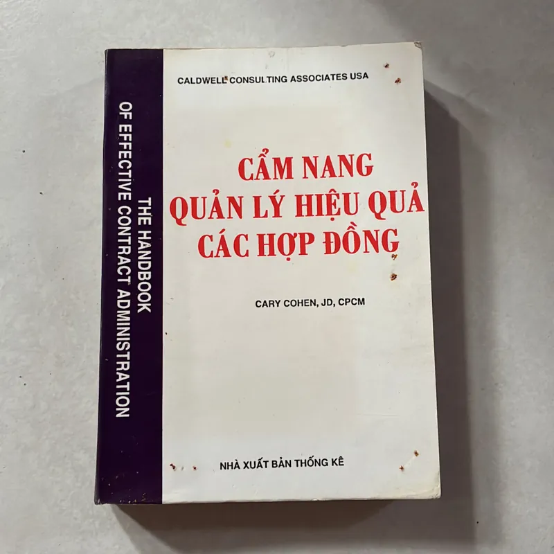 Cẩm nang quản lý hiệu quả các hợp đồng - Cary Cohen 727436