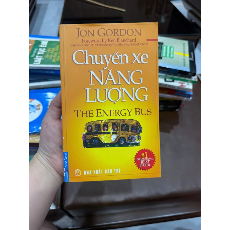 CHUYẾN XE NĂNG LƯỢNG – THE ENERGY BUS | Jon Gordon - K4 1022593