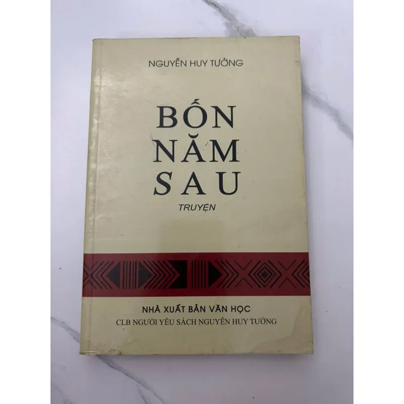Bốn Năm Sau - Nguyễn Huy Tưởng - Truyện 658159