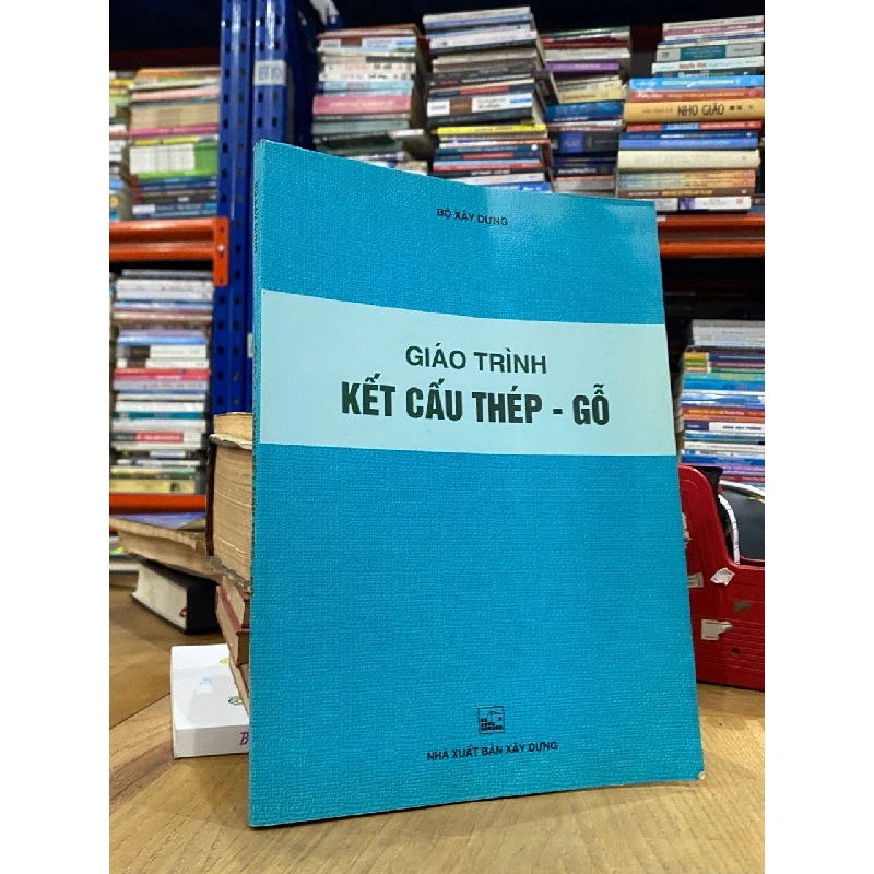 Giáo trình kết cấu thép-gỗ - Bộ Xây Dựng 542689