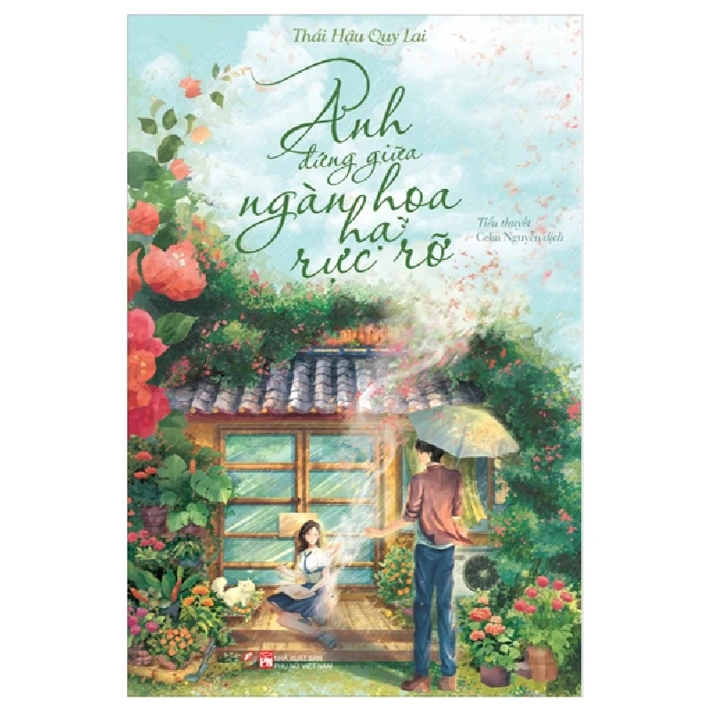 Anh đứng giữa ngàn hoa hạ rực rỡ (ĐB) - Thái Hậu Quy Lai - LINHLANBOOKS - Sách Văn học 712878