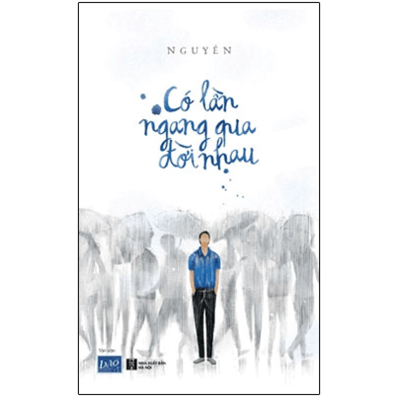 Có Lần Ngang Qua Đời Nhau - Nguyên ASB.PO Oreka Blogmeo 230225 516041
