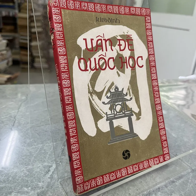 VẤN ĐỀ QUỐC HỌC- KIM ĐỊNH 708498
