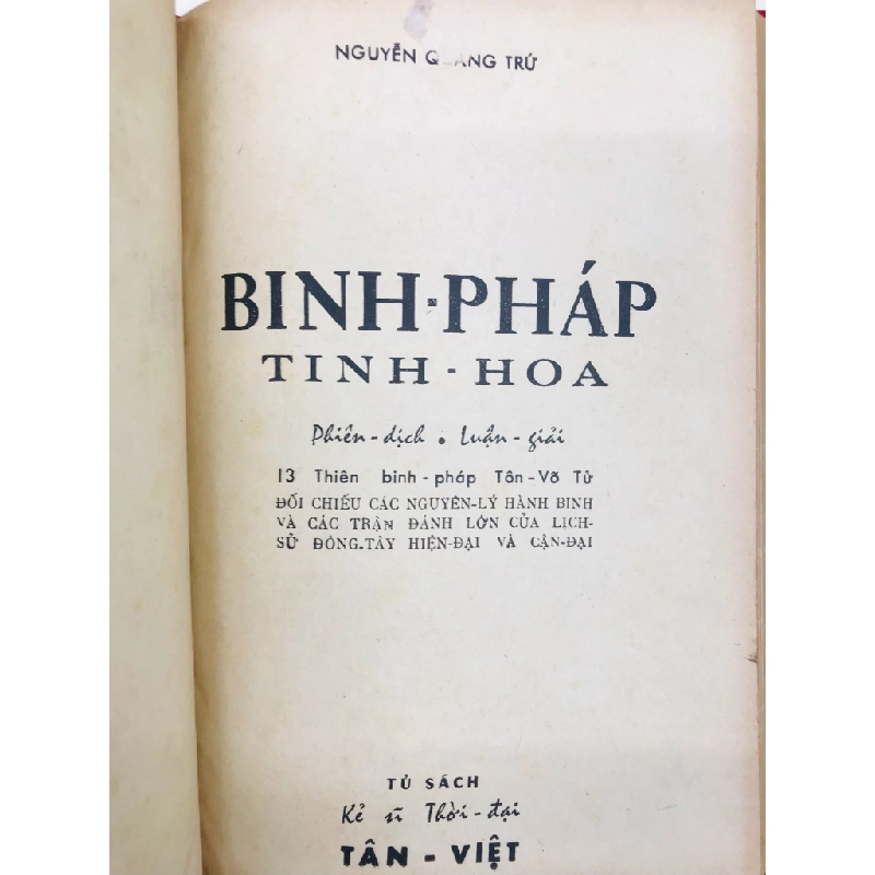 Binh pháp tinh hoa - Nguyễn Quang Trứ ( bản đã đóng lại bìa xưa mất bìa gốc) 126498