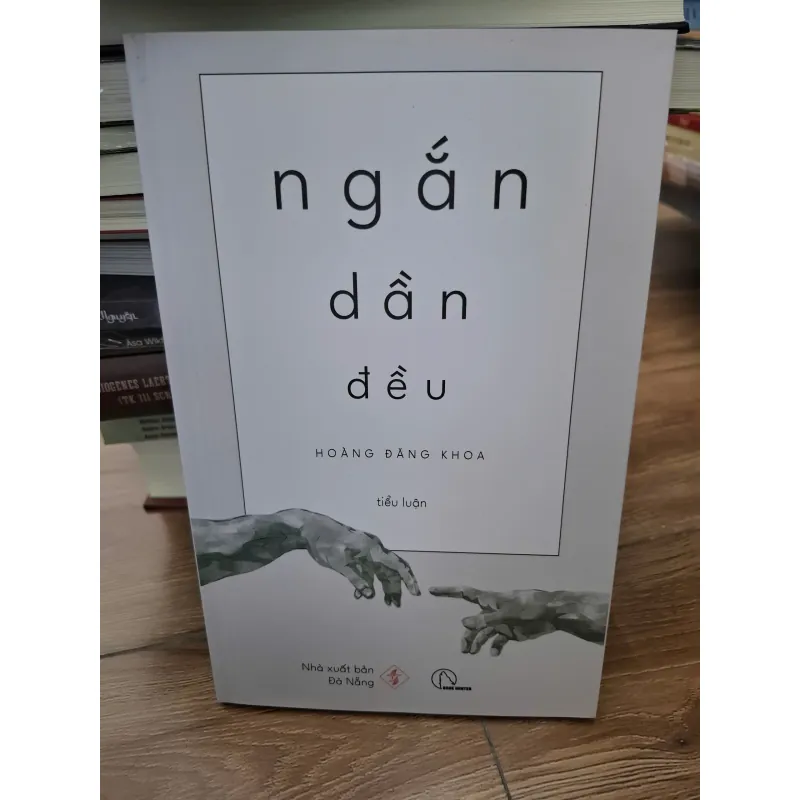 ngắn dần đều - Hoàng Đăng Khoa - Tiểu luận 693802