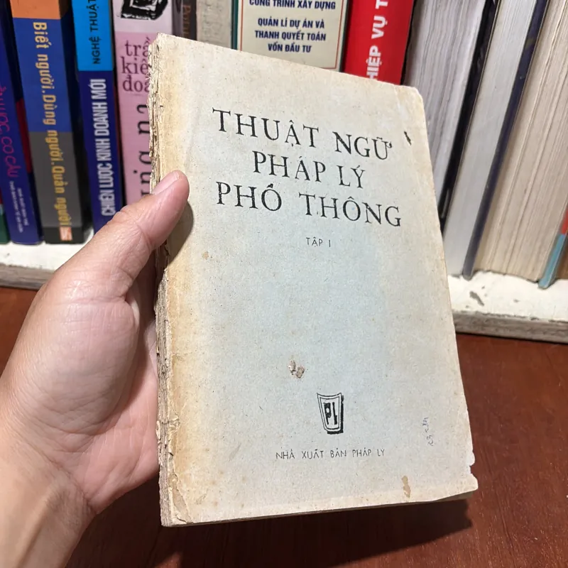 [Có Thể Là Bản Photo] - II Sách Pháp Luật: Thuật Ngữ Pháp Lý Phổ Thông (2 Tập) - 1986•1987 755364