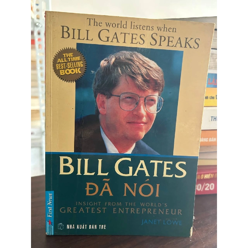 Bill Gates Đã Nói - Janet Lowe - Janet Lowe 1008159