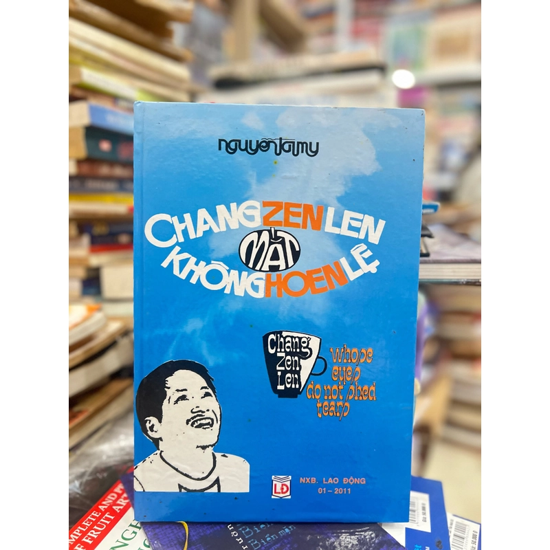 Mắt không Hoen Lệ - chang Zen Len - Nguyễn Tài My 473235