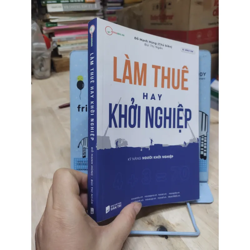 Sách: Làm thuê hay khởi nghiệp - TG: Đỗ Mạnh Hùng (B1) 969751