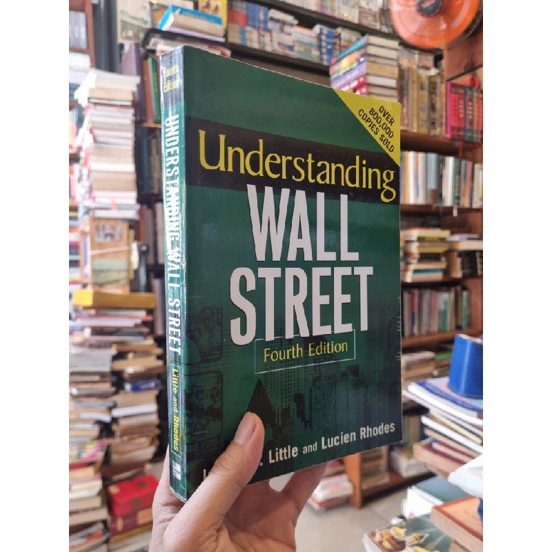 Understanding Wall Street - Jeffrey B. Little and Lucien Rhodes 325969