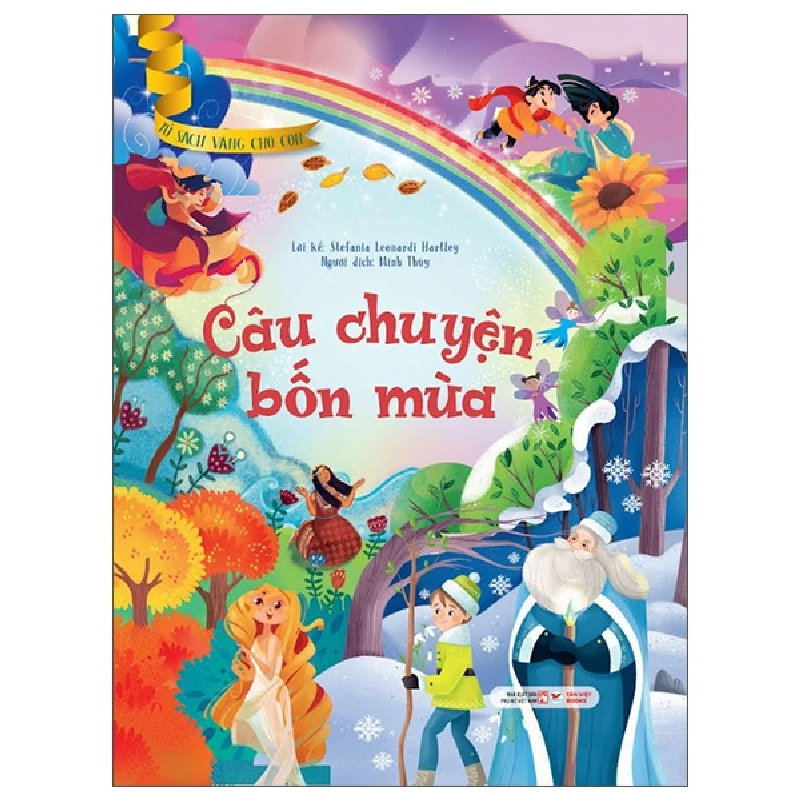 Tủ Sách Vàng Dành Cho Con - Câu Chuyện Bốn Mùa (2025) - Stefania Leonardi Harley 709084