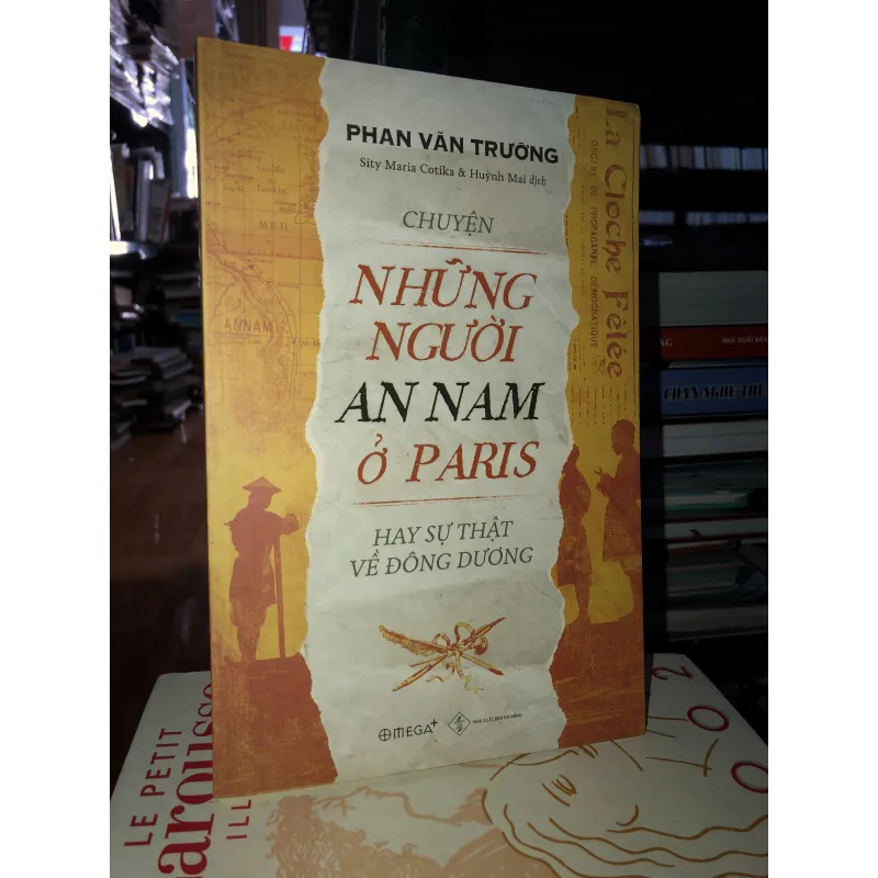 Chuyện những người An Nam ở Paris hay sự thật về Đông Dương - Phan Văn Trường 752738