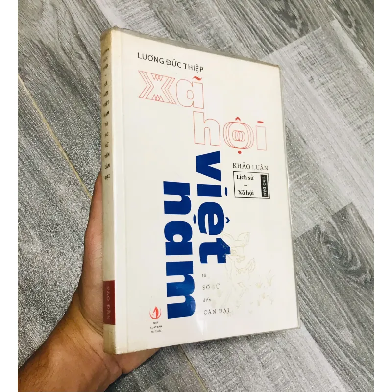 XÃ HỘI VIỆT NAM TỪ SƠ SỬ ĐẾN CẬN ĐẠI - Lương Đức Thiệp 791228