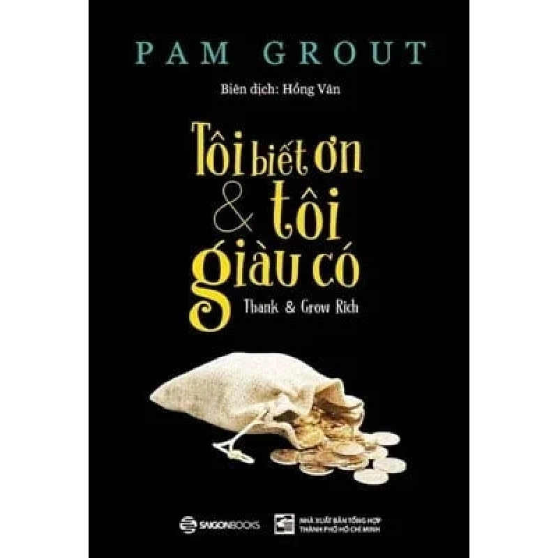 Tôi Biết Ơn & Tôi Giàu Có - Pam Grout 311944