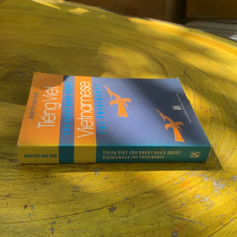 TIẾNG VIỆT CHO NGƯỜI NƯỚC NGOÀI- NGUYỄN ANH QUẾ  785638