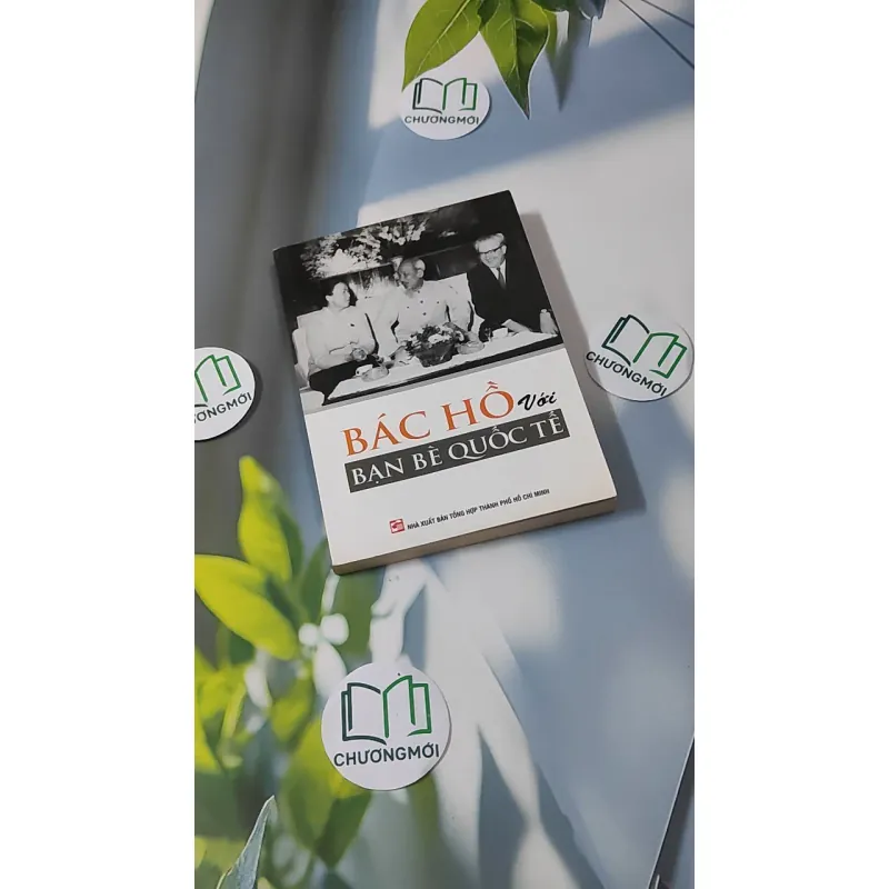 Bác Hồ Với Bạn Bè Quốc Tế - Trần Quân Ngọc 928603