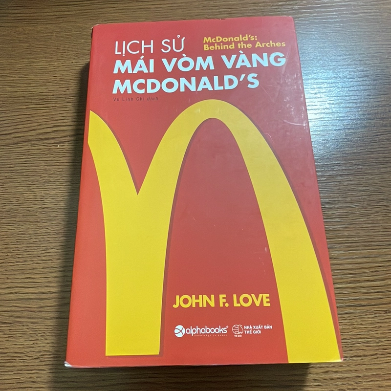 Lịch sử mái vòm vàng McDonald’s John F.Love 356719