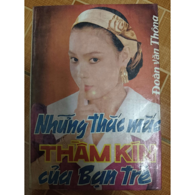 Những thắc mắc thầm kín của bạn trẻ  - Xb 1991 - 278 trang - SỨC KHỎE - THỂ THAO - ANTQ2011-60 924833