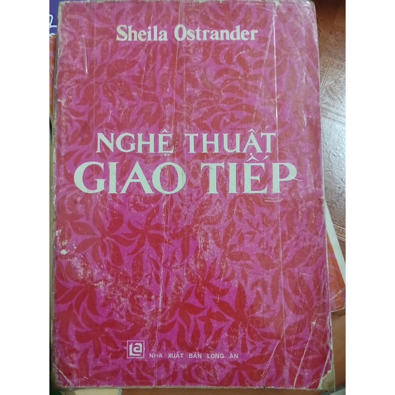 Sách tâm lý Nghệ thuật giao tiếp - Tác giả: Sheila Ostrander 455562
