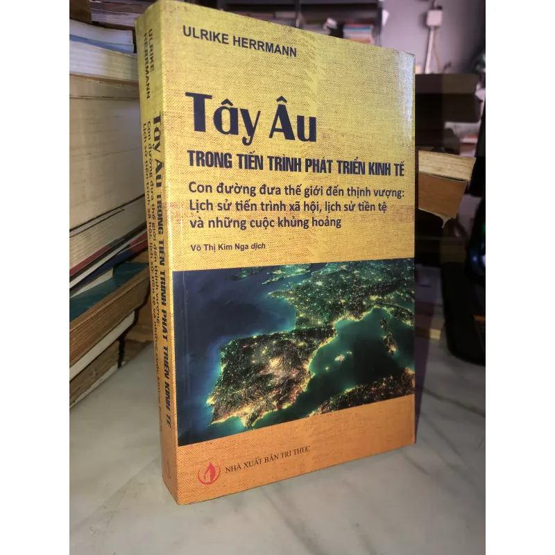 Tây Âu Trong Tiến Trình Phát Triển Kinh Tế-ULRIKE HERMANN 932824