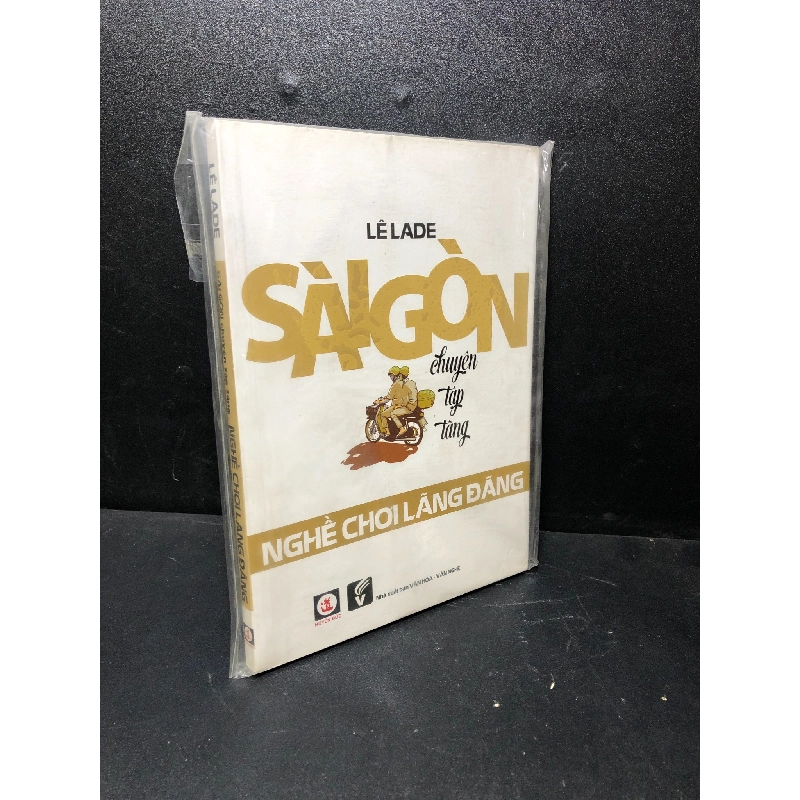 Sài Gòn chuyện tập tàng. Nghề chơi lãng đãng mới 90% HCM1711 436892