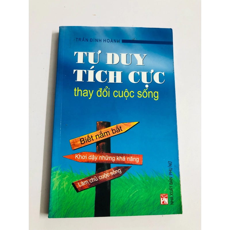📘 TƯ DUY TÍCH CỰC THAY ĐỔI CUỘC SỐNG – Trần Đình Hoành 488320