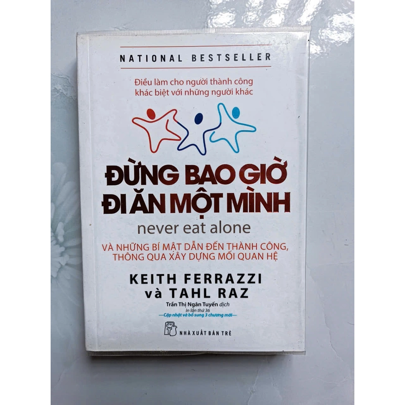 Đừng bao giờ đi ăn một mình - Keith Ferazzi & Tahl Raz (mới 99%) 298736