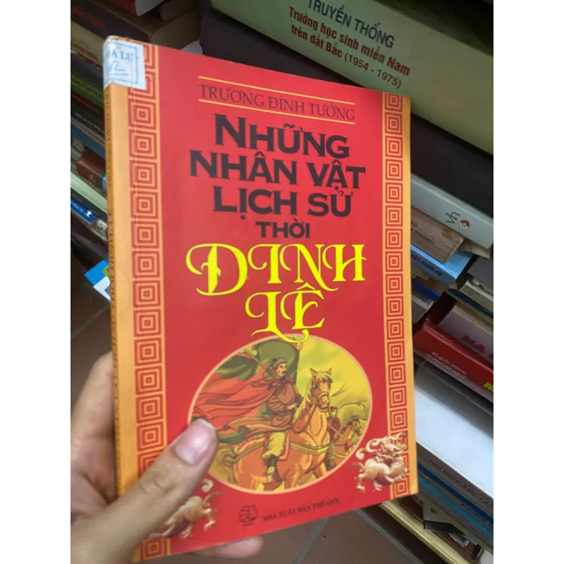 Sách những nhân vật lịch sử thời Đinh Lê 308109