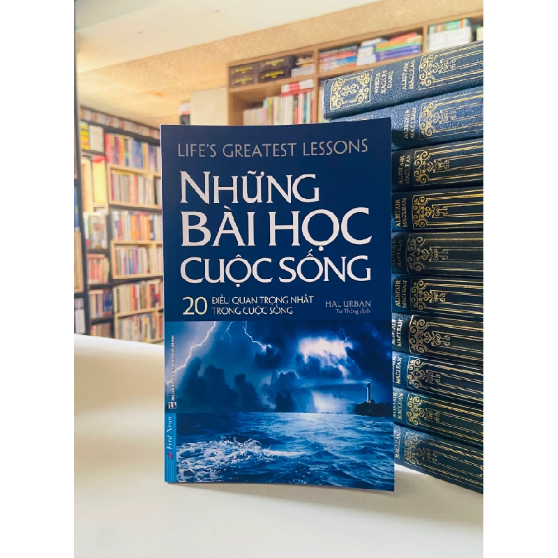 Những bài học cuộc sống - 20 điều quan trọng nhất trong cuộc sống - Hal Urban 526692