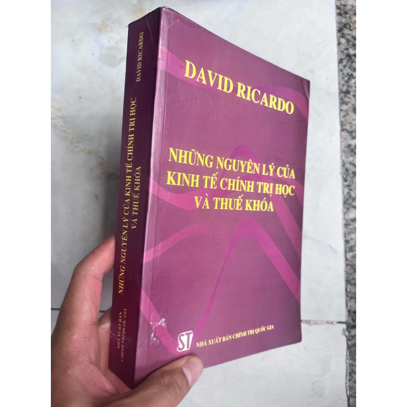 Những nguyên lý của kinh tế chính trị học và thuế khoá 507220