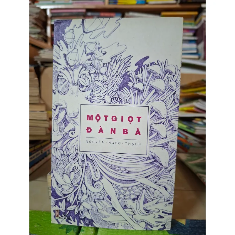 Một Giọt Đàn Bà 1000092