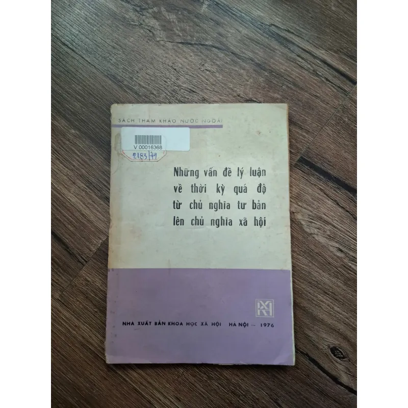 Những Vấn Đề Lý Luận Về Thời Kỳ Quá Độ Từ Chủ Nghĩa Tư Bản Lên Chủ Nghĩa Xã Hội 716196