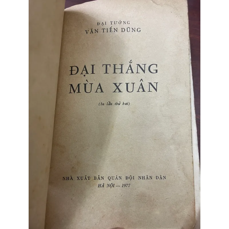 ĐẠI THẮNG MÙA XUÂN - VĂN TIẾN DŨNG  1037992