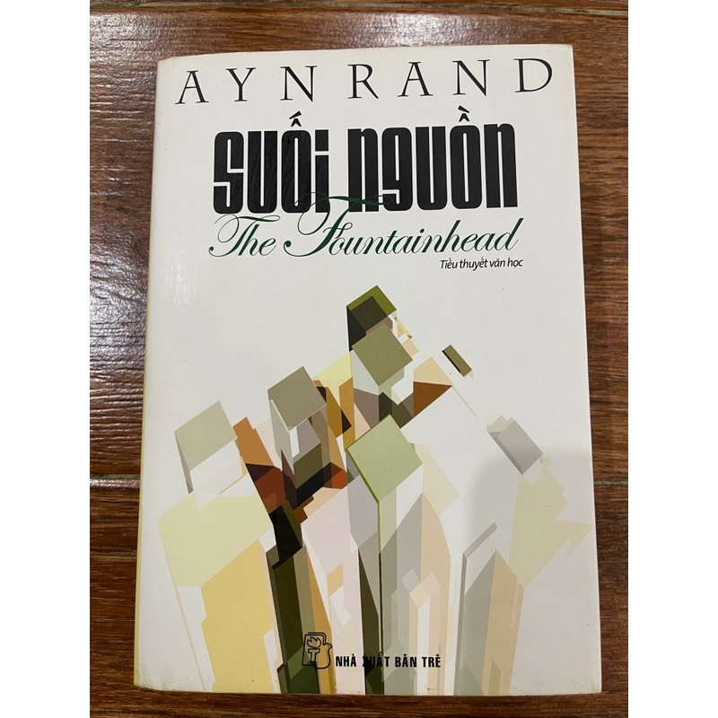 Suối Nguồn - Ayn Rand (k1) 541861