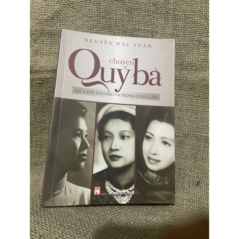 Quý bà trong cung cấm - Nguyễn Đắc Xuân  725235