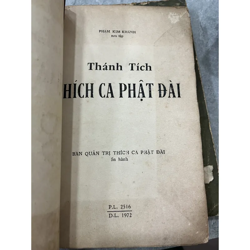THÁNH TÍCH THÍCH CA PHẬT ĐÀI - PHẠM KIM KHÁNH ( sưu tập ) 929628