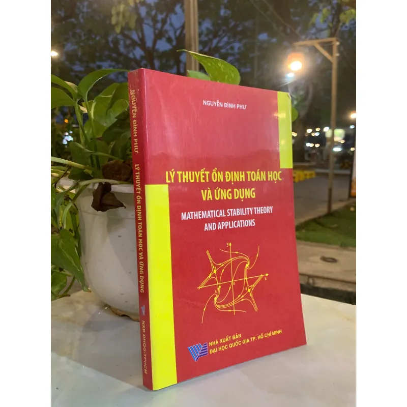 LÝ THUYẾT ỔN ĐỊNH TOÁN HỌC VÀ ỨNG DỤNG - NGUYỄN ĐÌNH PHƯ 1029624