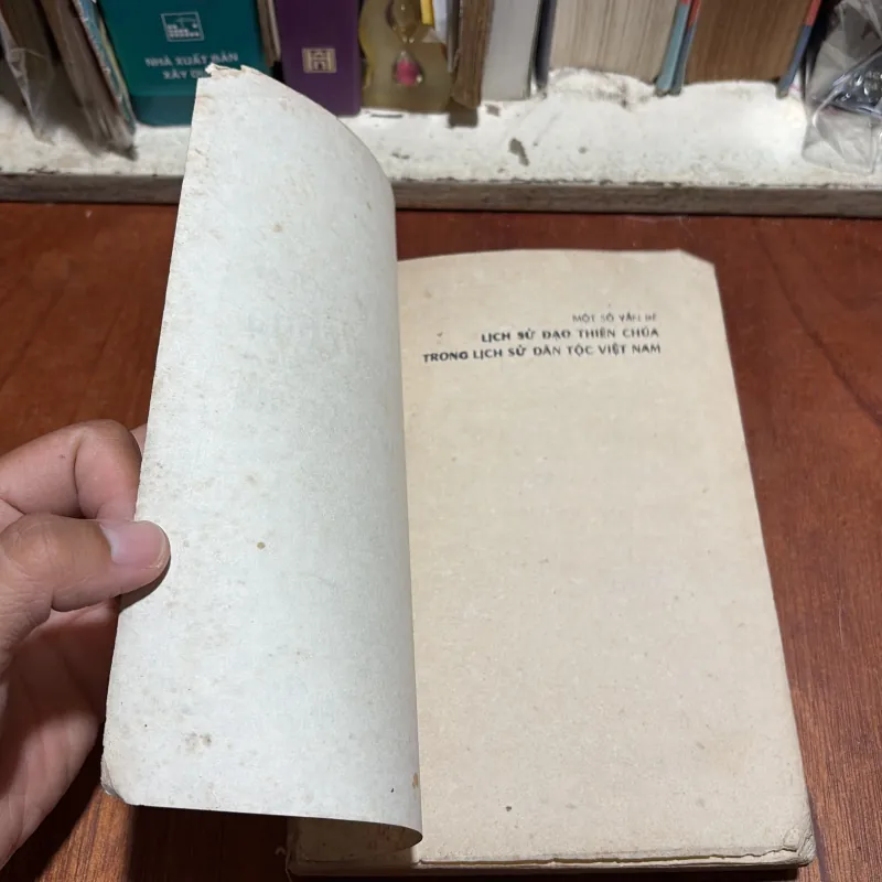 II Một Số Vấn Đề Đạo Thiên Chúa Trong Lịch Sử Dân Tộc Việt Nam - 1988 1012802